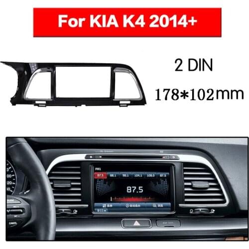 2 DIN Car Radio Fascia Panel Frame for KIA K4 2014- Car Stereo Radio Fascia Panel Mounting Frame Interior Accessorie