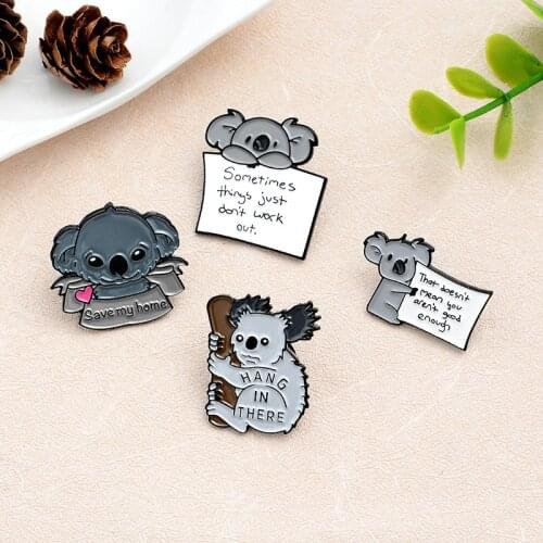 Gray Koala Bear Enamel Pin Custom Wholesale Cartoon Animals Funny Quote Hint Brooch Pouch Clothing Lapel Pin Jewelry Badge Gift