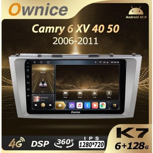 6G+128G Ownice Android 10.0 Car Multimedia Radio for Toyota Camry 6 XV 40 50 2006-2011 2 Din GPS Navi Audio Head unit 4G LTE 360