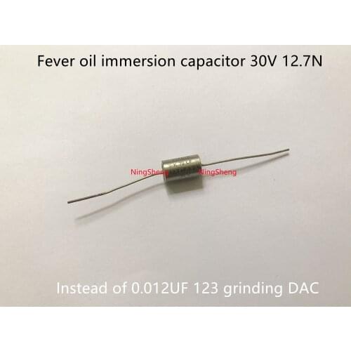 Original new 100% fever oil immersion capacitor 30V 12.7N instead of 0.012UF 123 grinding DAC (Inductor)