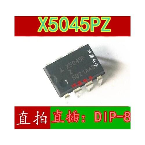 10pcs X5045P DIP-8 X5045PZ X5045PZI