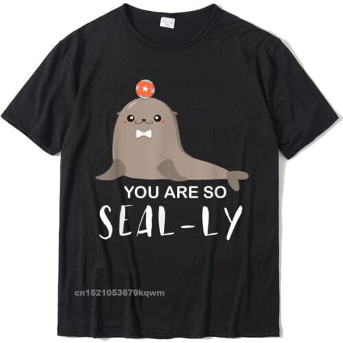 Cute Seal Shirt Funny Animal Shirt Youre So Silly T-Shirt CasualFunny Tops T Shirt High Quality Cotton Boy T Shirts