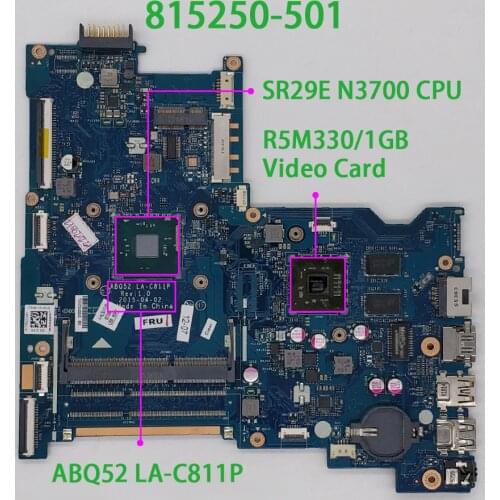 815250-601 815250-501 815250-001 ABQ52 LA-C811P w R5M330/1GB N3700 for HP NoteBook 15-AC Series 250 G4 Laptop PC Motherboard