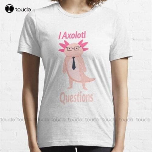 New I Axolotl Questions 11 T-Shirt Cotton Tee Shirt pirate shirt Unisex