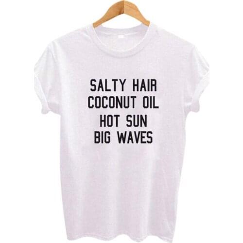 New Salty Hair Coconut Oil Hot Sun Big Waves Funny T shirt Women Hipster Tumblr Harajuku Summer Tops Street Punk Rock Tees