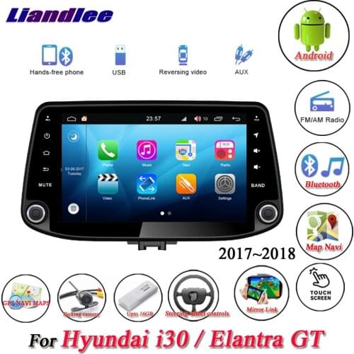 Car Android Multimedia System For Hyundai i30/Elantra GT 2017 2018 Stereo Radio GPS NavigationPlayer