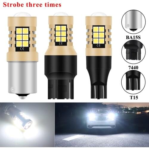 2x Strobe 7440 T20 W21W 1156 BA15S P21W T15 W16W Reserve Light Backup lamp 3030 21SMD Reversing Light Backup light Flash 3 Times