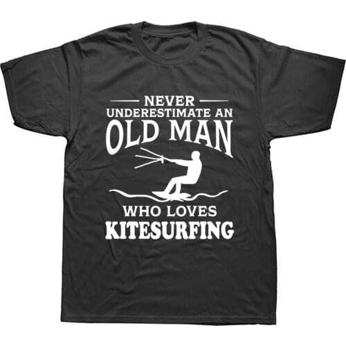 Never Underestimate An Old Man Who Loves Kitesurfing T shirt Born to Kite Tees Kiteboard Gift T-shirts Vintage Kitesurfer tshirt