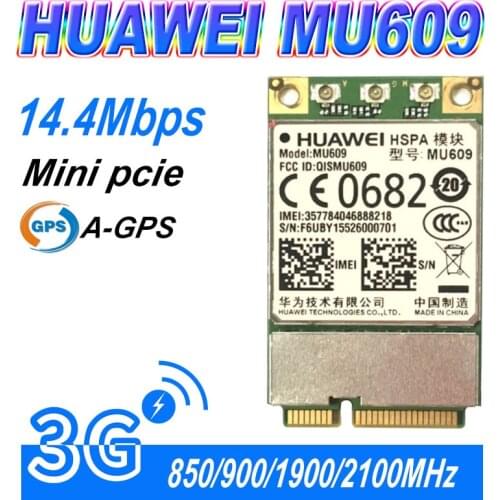 Unlocked Huawei mu609 WCDMA Wireless 3G WWAN module HSPA + / UMTS / GSM / GPRS Quad-band 850/900/1900/2100 MHz Mini PCIe Cards