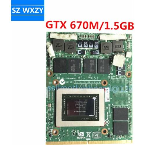 MS-1W051 VER:1.1 N13E-GS1-LP-A1 GTX 670M DDR5 Video VGA CARD FOR MSI GT70 GT60 GX660R GT660 GX680 GT683DX GX780 GT783DX