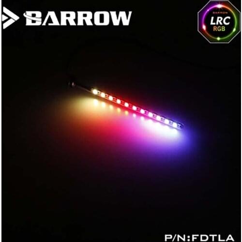 Barrow PC water cooling computer case LED soft light strip Lighting fitting for Water tank Aurora LED cooler FDTLA