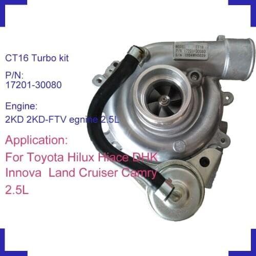 CT16 supercharger turbolader 17201-30080 for Toyota Hiace Hilux Innova Land Cruiser Camry 2.5D 2KDFTV diesel engine