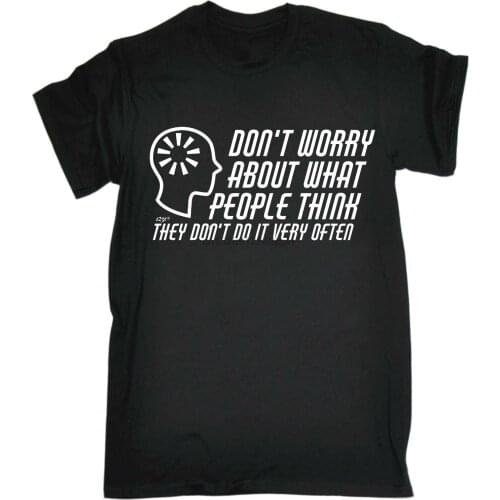 Funny T Shirt - What People Think - Birthday Joke Tee Gift Novelty T-Shirt Cool Casual Pride T Shirt Men Unisex Fashion Tshirt