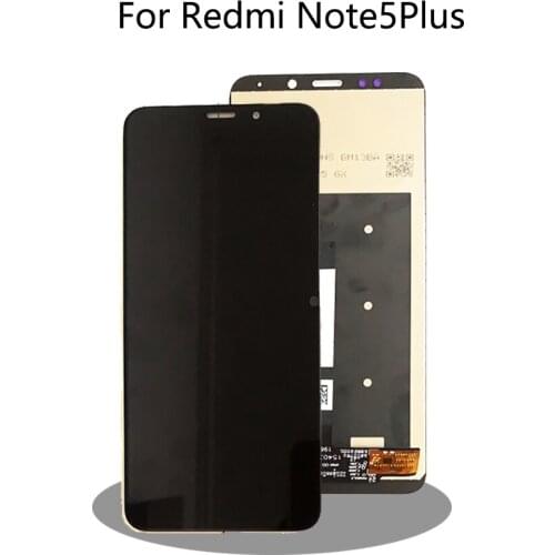 For Xiaomi Redmi 5 Plus LCD Display Touch Screen 100% New Original 5.99'' Display For Xiaomi Redmi 5 Plus