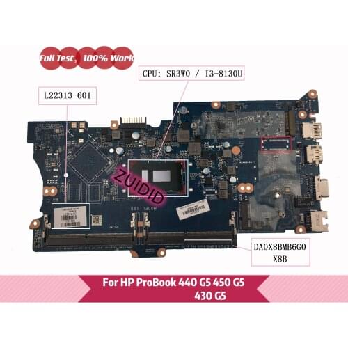 L22313-601 DA0X8BMB6G0 X8B For HP ProBook 430 G5 440 G5 450 G5 Laptop Motherboard L22312-001 With i3-8130U 100% working well