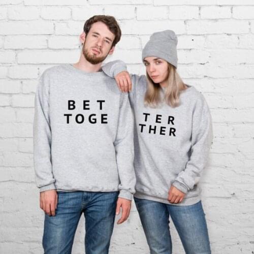 BETTER TOGETHER fashion sweatshirt couple clothing pullovers high quality jumper mens girls casual tops hoodie