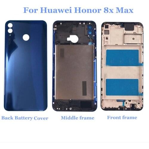 Back Battery Housing Door Cover LCD Front Frame Middle Plate Housing Frame for Huawei Honor 8x Max