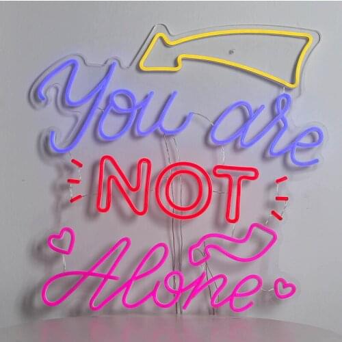 You Are Not Alone LED 3D Neon Sign Personalized Flex Neon Logo For Home Bar Decoration