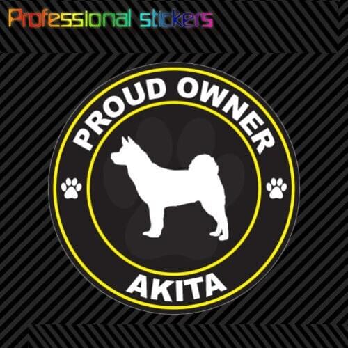 Proud Owner Akita Sticker Decal Self Adhesive Vinyl Dog Canine Pet for Car, Laptops, Motorcycles, Office Supplies