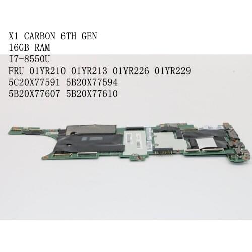 For Lenovo Thinkpad X1 Carbon 6th Gen laptop motherboard CPU:i7-8550U RAM 16GB NM-B481 FRU 01YR210 01YR213 01YR226 01YR229
