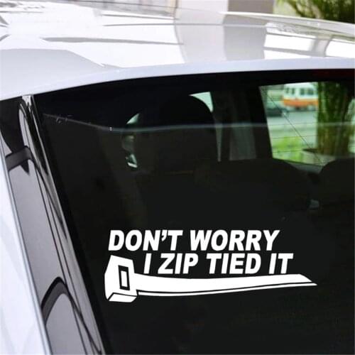 Funny Dont Worry I Zip Tied It Car Sticker Decal For Wrx JDM Illest Drift Stance