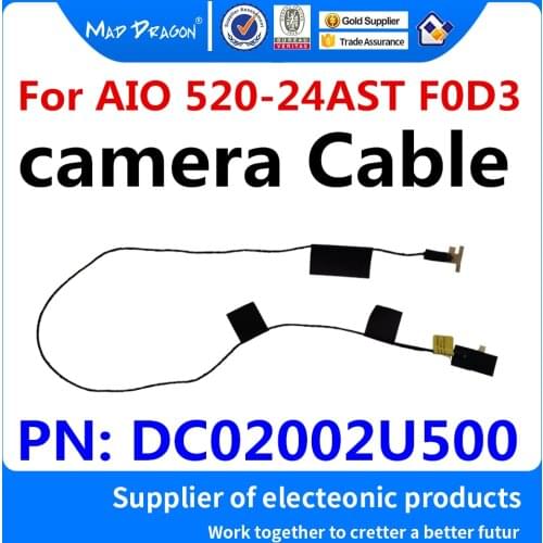 New original camera Cable For Lenovo CAMERA MODULE DESKTOP IDEACENTRE AIO 520-24AST F0D3 (A23) DC02002U500
