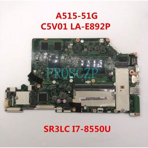 Free shipping For ACER Aspire A515-51G Laptop motherboard C5V01 LA-E892P With SR3LC I7-8550U CPU working well