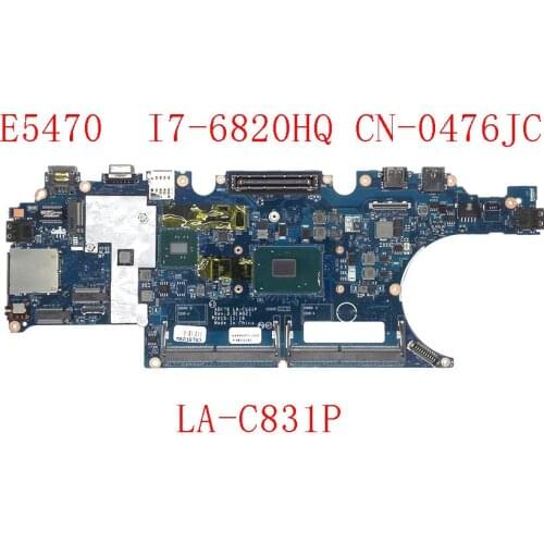 W/ W/ I7-6820hq CPU for Dell Latitude E5470 Laptop Motherboard 476JC 0476JC CN-0476JC LA-C831P 100% Working DDR3 Inspiron Intel