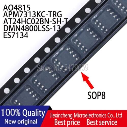 10PCS AO4815 4815 APM7313KC-TRG APM7313 AT24HC02BN-SH-T H2B DMN4800LSS-13 N4800LS ES7134 SOP8 New original
