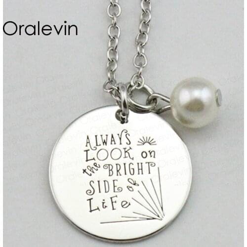 ALWAYS LOOK ON THE BRIGHT SIDE LIFE Inspirational Hand Stamped Engraved Pendant Necklace For lady Jewelry,10Pcs/Lot, #LN1886