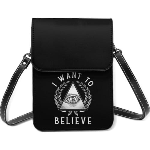 I Want To Believe Shoulder Bag Woman Gifts Mobile Phone Bag Funny Leather Streetwear Bags