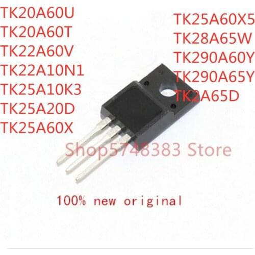 10PCS TK20A60U TK20A60T TK22A60V TK22A10N1 TK25A10K3 TK25A20D TK25A60X TK25A60X5 TK28A65W TK290A65Y TK290A60Y TK2A65D TO-220F