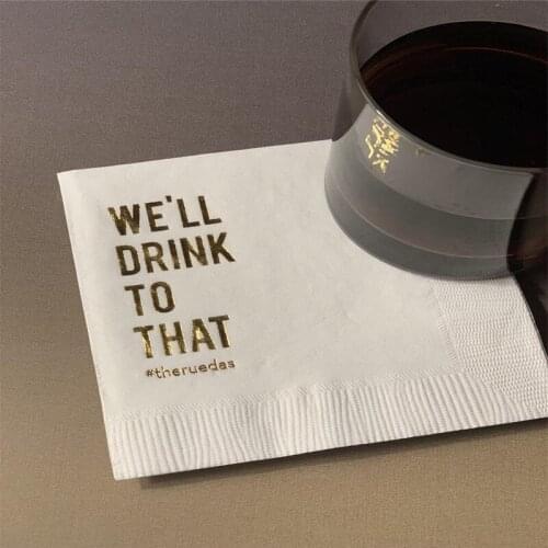 We'll Drink to That Personalized Wedding Napkins, Rehearsal Dinner, Engagement Party, Custom Bar Napkins,Custom Wedding Napkins