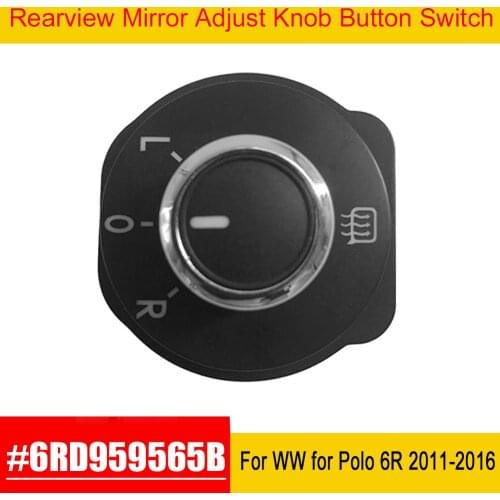 Car Auto Rearview Mirror Adjust Knob Button Switch For VW for Volkswagen for Polo 6R 2011 2012 2013 2014 2015 2016 6RD959565B