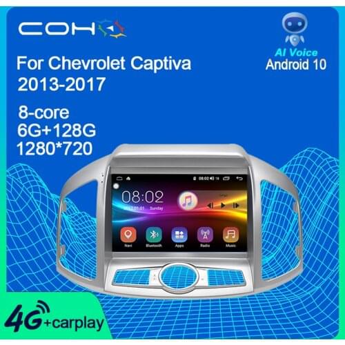 COHO For Chevrolet Captiva 2013-2017 Car Radio Multimedia Video Player Navigation Android 10 Octa Core 6+128G