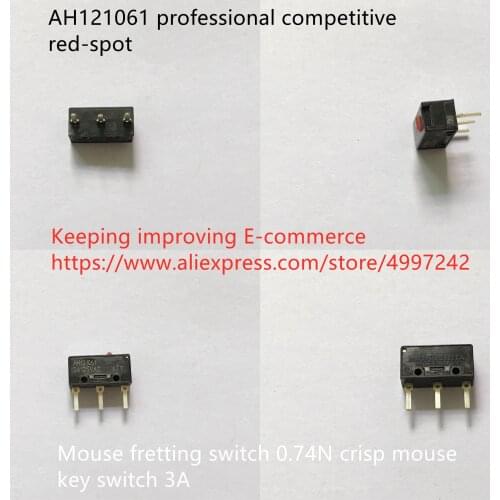 Original new 100% AH121061 professional competitive red-spot mouse fretting switch 0.74N crisp mouse key switch 3A