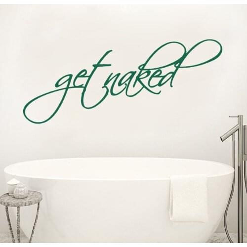 Get Naked Calligraphy Lettering Wall Vinyl Sticker Decal Waterproof Bathroom Decoration Removable A001850