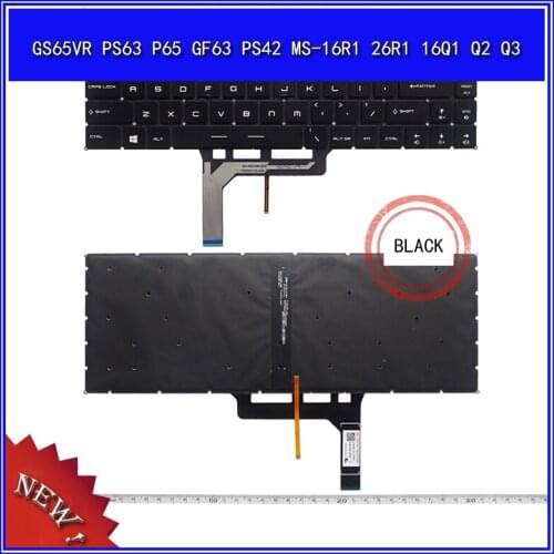 Laptop Keyboard for MSI GS65VR PS63 P65 GF63 PS42 MS-16R1 26R1 16Q1 Q2 Q3 Notebook Replace Keyboard with backlight