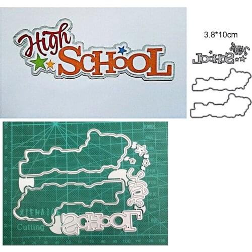 High School Cutting Dies New 2021 Metal Cutting Dies For Scrapbooking And Card Making Decorative Embossing Die Cut Craft Dies