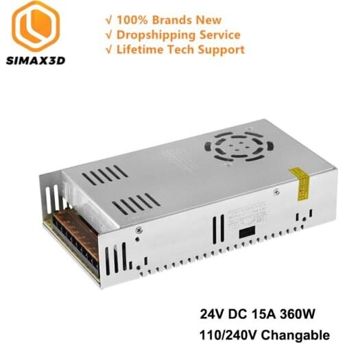 SIMAX3D hotend 3D Printer Part 24V 15A 360W Regulated Switching Mode Power Supply Prusa for i3 MK3 CR-10 CR-10S 3D Smart Printer