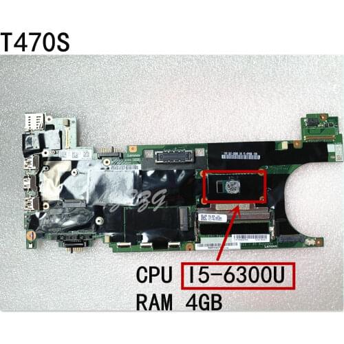 Original laptop Lenovo ThinkPad T470s motherboard i5-6300 UMA 4g 01ER312