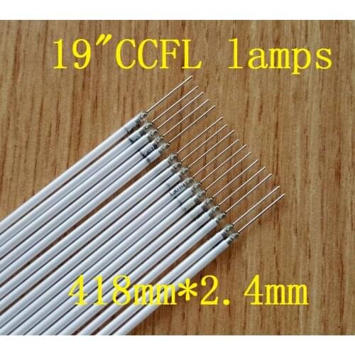 30 Pieces/lot 418mm*2.4mm CCFL lamp backlight for 19" 19 inch LCD Monitor