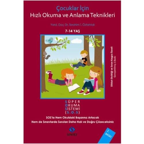 For children Fast Reading and Comprehension Techniques. Ibrahim Imraan Öztahtalı. Synthesis Yayıncılık