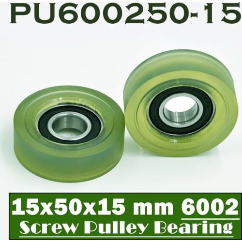 PU 6002 Polyurethane Covered Bearing 15*50*15 mm ( 2 Pcs ) Shaft 15mm PU600250-15 Urethane Cover PU6002 Bearings