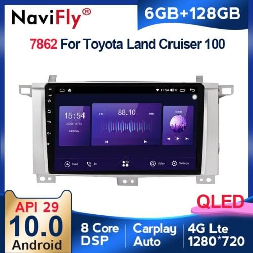 NaviFly 6GB+128GB QLED Screen 1280*720 Android 10.0 Car Radio Audio Multimedia Player For Toyota Land Cruiser LC 100 2002 - 2007