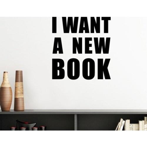 I Want A New Book Silhouette Removable Wall Sticker Art Decals Mural DIY Wallpaper for Room Decal