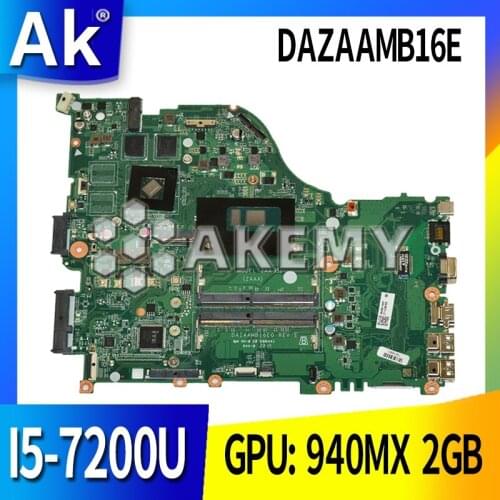 E5-575G motherboard Mainboard For Acer E5-575 F5-573 laptop ZAA X32 DAZAAMB16E0 REV:E CPU: I5-7200U GPU: 940MX 2GB 100%test OK