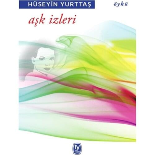 Love Footprints Hüseyin Thompson 'S Publishing House Of Literature Sequence (TURKISH)