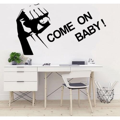 Come ON Baby Wall Sticker Motivational Quotes Office Decoration Vinyl Wall Decal Home Decoration Accessories For Teen Room Z000