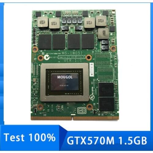 GTX570M GTX 570M N12E-GTX-A1 Video Graphics Card For MSI 16F1 16F2 1761 GT60 GT70 GT683 GT680 GX680 GT780GX780 GT660